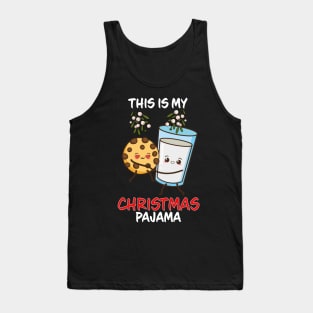 This Is My Christmas Pajama Cookie Milk Family Matching Christmas Pajama Costume Gift Tank Top